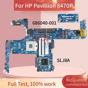 686040-001 686040-501 HP Pavilion 6470B 8470 P Dizüstü Anakart 6050A2466401 SLJ8A DDR3 Laptop Anakart