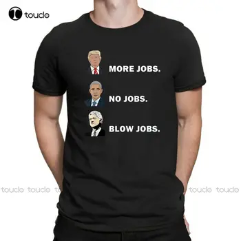 Daha fazla İş Yok iş oral seks Başkan Komik erkek tişört köpek gömlek