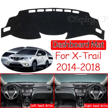 Nissan X-Trail için T32 2014~2018 Kaymaz Mat Dashboard Kapak Pad Güneşlik Dashmat Aksesuarları 2015 2016 2017 X Trail XTrail