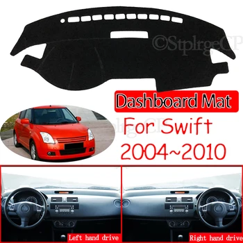 suzuki Swift için 2004~2010 Maruti Spor Kaymaz Mat Dashboard Kapak Pad Güneşlik Dashmat Araba Aksesuarları 2007 2008 ZD11S ZC31S